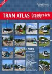 Robert Schwandl & Christoph Groneck - Tram Atlas Frankreich / France