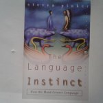 Pinker, Steven - The Language Instinct ; How the Mind Creates Language