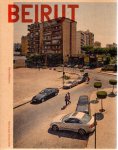 WILSCHUT, Hans - Hans Wilschut - Beirut Epi-Centre Ville. - [New].