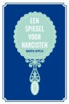 Martin Appelo - Een Spiegel Voor Narcisten