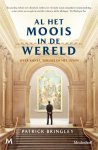 Patrick Bringley - (1) Al Het Moois In De Wereld