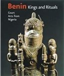 Barbara Plankensteiner (ED.) - Benin Kings and Rituals: Court Arts from Nigeria