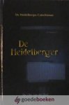 Poel, Ds. Chr. van der - De Heidelberger *nieuw* --- De Heidelbergse Catechismus