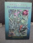 Biegel, Paul - De soldatenmaker