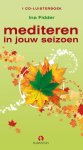 Ina Fidder - Mediteren in jouw seizoen