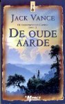Vance, Jack - De Kronieken van Cadwal 2: De Oude Aarde (4e druk)