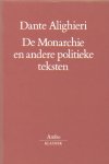 Dante Alighieri - De Monarchie en andere politieke teksten.