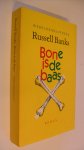 Banks, Russell - Bone is de baas