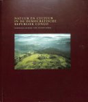 Bashige, E. e.a. - Natuur en Cultuur in de Democratische Republiek Congo.