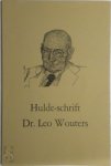  - Huldeschrift Dr. Leo Wouters