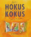 Janssen, Trudy / Stegeman, Nelleke - Hokus Kokus kinderkookboek. Een doe-, leer- en kijkboek voor kinderen met en zonder diabetes.
