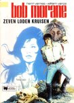 Henri Vernes & William Vance - Bob Morane - Zeven loden kruisen