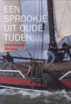 Mr P. Blussé van Oud-Alblas - Stevenaak Helena - Een sprookje uit oude tijden