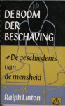 LINTON, RALPH, - De boom der beschaving. De geschiedenis van de mensheid.