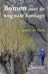 Ignace de Haes - (1) Bomen Over De Weg Naar Santiago