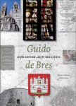 Émile Braekman - Guido zijn leven, zijn belijden de Bres