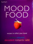 Keith , Martin . ( En anderen . ) [ ISBN 9780600598558 ] 2919 - Mood Food . ( Recipes tot reflect hout mood . Active relaxed . Decadent romantic wild . )