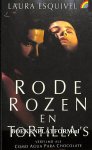 Esquivel, Laura - Rode rozen en tortilla's