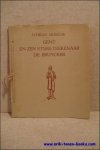 MUSSCHE, ACHILLES. - GENT EN ZIJN ETSER-TEKENAAR DE BRUYCKER.