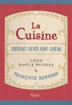 FranÃ§oise Bernard - La Cuisine Everyday French Home Cooking