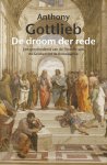 Anthony Gottlieb - De droom der rede