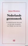 Huizinga, Johan - Nederlands geestesmerk. In hedendaagse spelling en met een inleiding van Gerry van der List