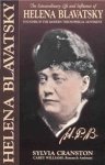CRANSTON, SYLVIA. - H. P. B.: The Extraordinary Life & Influence of Helena Blavastsky.