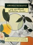 Micheline Arcier, Ellen Asjes - Aromatherapie Gezondheid en schoonheidsverzorging door massage en essentiële oliën