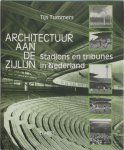 Tijs Tummers - Architectuur aan de zijlijn Stadions en tribunes in Nederland