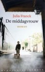 Franck, Julia - De middagvrouw