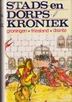Teenstra, M.D. - Stads- en dorpskroniek Groningen Friesland Drenthe
