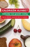 Vervoort, ir. Rien - Calorieen Alfabet / zakboekje voor gezonde voeding