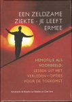 Knecht-van Eekelen, Annemarie de & Smit Cees - EEN ZELDZAME ZIEKTE, JE LEEFT ERMEE