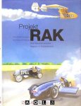 Klaus F. Filthaut - Projekt RAK. Das Raketenzeitalter begann in Rüsselsheim