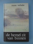 Verhulst, Manu - De hemel zit van binnen.