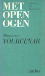 Yourcenar, Marguerite - Met open ogen. Gesprekken met Matthieu Galey