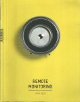 Schwartz, J, & N. van Duyvenboden (red.) - Remote Monitoring, Catalogue - Works of students who are graduating 2006 / will graduate 2007 graduated 2005