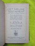 Bakels, - Het Nieuwe Testament.