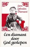Diamant, Sara Ephraïm - Een diamant door God geslepen