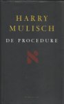 Mulisch, Harry - De procedure