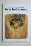 Elvig en Gerth Hansen ; Kervels, Kees - 3 boeken samen: Natuurboekerij  In 'N Holle Boom   &   Op 'N Boomblad   &   Wanneer Dieren Sterven   Er gebeuren wonderlijke dingen