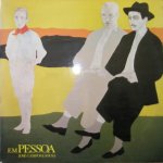 Pessoa, Fernando - Vinyl. EM Pessoa. José Campos e Sousa reading poems by Pessoa.