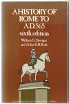 Sinnigen, William G. & Arthur E.R. Boak - A history of Rome to a.d. 565. Zesde editie