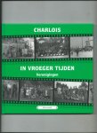  - Charlois in vroeger tijden. Deel  3: Verenigingen