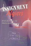 Kloman, Erasmus H. - Assignment Algiers: With the OSS in the Mediterranean Theater