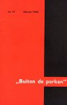 Jong, Albert en Rudolf de (Red.) - Buiten de perken. Tweede jaargang, 1962 (Compleet). Auteurs zie: