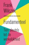 Wilczek, Frank - Fundamenteel
