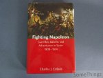 Esdaile, Charles J. - Fighting Napoleon. Guerrillas, bandits and adventures in Spain 1808-1814.