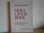 MR G J vsn der Meij - KANTTEKENINGEN BIJ HET OERA LINDA BOEK