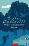 Colin Cotterill - Dr. Siri und seine Toten